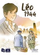 Couverture du livre « Léo 1944 » de Conseil Départemental De La Manche aux éditions Orep