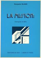 Couverture du livre « Mission dialogue et defis » de  aux éditions Labor Et Fides