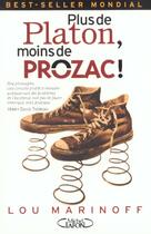 Couverture du livre « Plus de platon, moins de prozac » de Lou Marinoff aux éditions Michel Lafon