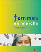 Couverture du livre « Femmes en marche » de Aline Pailler aux éditions Le Temps Des Cerises