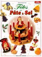 Couverture du livre « Les fêtes en pâte a sel » de Michele Guenais-Vogel aux éditions Editions Carpentier