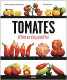 Couverture du livre « Tomates oubliées d' hier et d'aujourd hui » de Dominique Gueroult et Louis Albert De Broglie aux éditions Hoebeke
