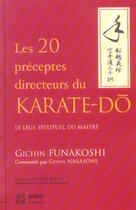 Couverture du livre « Les vingt preceptes directeurs du karate-do - le legs spirituel du maitre » de Gichin Funakoshi aux éditions Budo