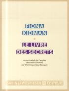 Couverture du livre « Le livre des secrets » de Fiona Kidman aux éditions Sabine Wespieser