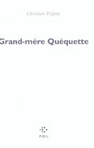 Couverture du livre « Grand-mere quequette » de Christian Prigent aux éditions P.o.l