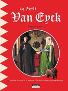 Couverture du livre « Le petit van Eyck » de Catherine De Duve aux éditions Kate'art