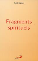 Couverture du livre « Fragments spirituels » de Rene Pageau aux éditions Mediaspaul