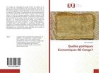 Couverture du livre « Quelles politiques economiques rd congo? » de Muipatayi Papy aux éditions Editions Universitaires Europeennes