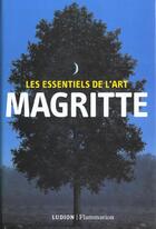 Couverture du livre « Magritte - Les Essentiels De L'Art » de Hughes Robert aux éditions Ludion