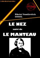 Couverture du livre « Le nez ; le manteau » de Gogol Nicolas aux éditions Ink Book