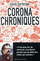 Couverture du livre « Corona chroniques » de David Dufresne aux éditions Editions Du Detour