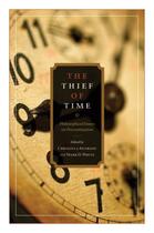 Couverture du livre « The Thief of Time: Philosophical Essays on Procrastination » de Chrisoula Andreou aux éditions Oxford University Press Usa