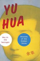 Couverture du livre « Boy in the Twilight » de Yu Hua aux éditions Epagine