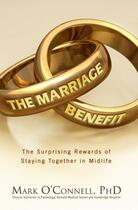 Couverture du livre « The Marriage Benefit » de O'Connell Mark aux éditions Grand Central Publishing