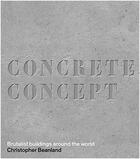 Couverture du livre « Concrete concept brutalist buildings around the world » de Beanland aux éditions Frances Lincoln