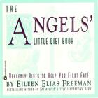 Couverture du livre « The Angels' Little Diet Book » de Freeman Eileen Elias aux éditions Grand Central Publishing