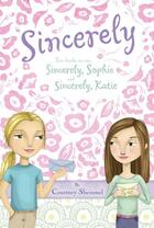 Couverture du livre « Sincerely » de Sheinmel Courtney aux éditions Simon & Schuster Books For Young Readers