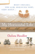 Couverture du livre « My Horizontal Life » de Chelsea Handler aux éditions Random House Digital