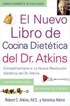 Couverture du livre « El Nuevo Libro de Cocina Dietetica del Dr. Atkins » de Atkins Veronica aux éditions Touchstone