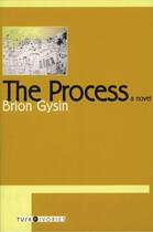 Couverture du livre « The Process » de Gysin Brion aux éditions Overlook