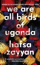 Couverture du livre « WE ARE ALL BIRDS OF UGANDA » de Hafsa Zayyan aux éditions Cornerstone