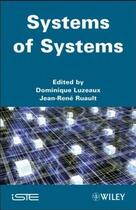 Couverture du livre « Systems of systems » de Dominique Luzeaux et Jean-Rene Ruault aux éditions Iste
