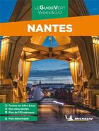 Couverture du livre « Le guide vert week&go : Nantes (édition 2022) » de Collectif Michelin aux éditions Michelin