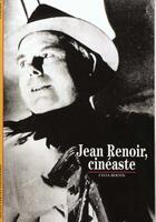 Couverture du livre « Jean renoir, cineaste » de Celia Bertin aux éditions Gallimard