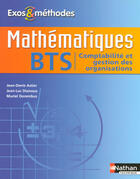 Couverture du livre « Exos et méthodes ; mathématiques ; BTS cgo » de Jean-Denis Astier et Jean-Luc Dianoux et Muriel Dorembus aux éditions Nathan