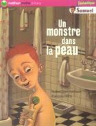 Couverture du livre « Un monstre dans la peau » de Ben Kemoun/Roca aux éditions Nathan