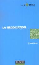 Couverture du livre « La Negociation » de Arnaud Stimec aux éditions Dunod