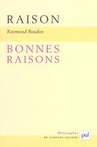 Couverture du livre « Raison, bonnes raisons » de Raymond Boudon aux éditions Puf