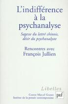 Couverture du livre « L'indifférence à la psychanalyse » de Cornaz et Marchaisse aux éditions Puf