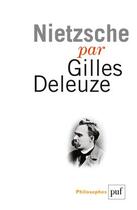 Couverture du livre « Nietzsche (4e édition) » de Gilles Deleuze aux éditions Puf