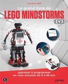 Couverture du livre « Le grand livre de Lego Mindstorms EV3 ; apprenez à programmer en vous amusant de 9 à 99 ans » de Laurens Valk aux éditions Eyrolles