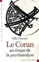 Couverture du livre « Le coran au risque de la psychanalyse » de Youssef-O aux éditions Albin Michel