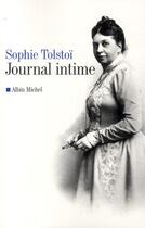 Couverture du livre « Journal intime t.1 et t.2 (édition 2010) » de Sophie Tolstoi aux éditions Albin Michel