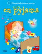 Couverture du livre « Mes petites histoires du soir ; à lire en pyjama » de  aux éditions Lito
