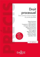 Couverture du livre « Droit processuel ; droit commun et droit comparé du procès équitable » de  aux éditions Dalloz