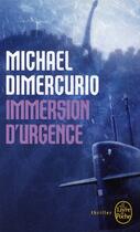 Couverture du livre « Immersion d'urgence » de Dimercurio-M aux éditions Le Livre De Poche