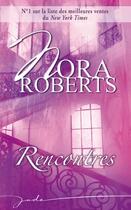 Couverture du livre « Rencontres » de Roberts-N aux éditions Harlequin