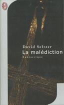 Couverture du livre « Malediction (la) » de David Seltzer aux éditions J'ai Lu