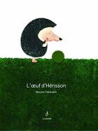 Couverture du livre « L'oeuf d'hérisson » de Nozomi Takahashi aux éditions Lirabelle