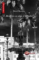 Couverture du livre « Meutres en série à Salvador » de Muriel Mourgue aux éditions Ex Aequo