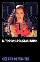 Couverture du livre « SAS T.103 ; la vengeance de Saddam Hussein » de Gerard De Villiers aux éditions Malko