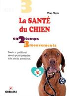 Couverture du livre « La santé du chien » de Diego Manca aux éditions Gremese