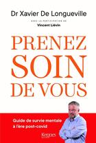 Couverture du livre « Prenez soin de vous » de Vincent Lievin et Xavier De Longueville aux éditions Les 3 As