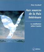 Couverture du livre « Aux sources de la paix interieure » de Dyckhoff P aux éditions Brepols