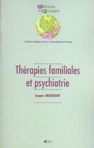 Couverture du livre « Therapie familiales et psychiatrie » de Jacques Miermont aux éditions Doin