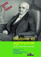 Couverture du livre « Histoire et agronomie - entre ruptures et duree. » de Robin/Aeschlimann aux éditions Ird Editions